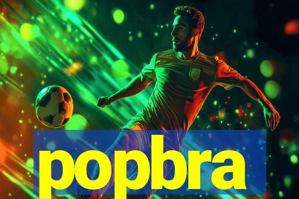 popbra