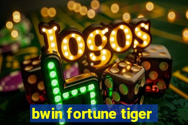 bwin fortune tiger