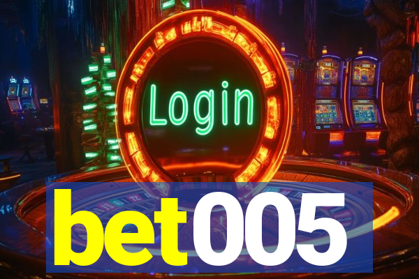 bet005