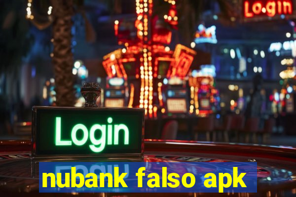 nubank falso apk