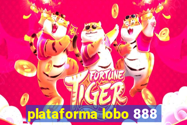 plataforma lobo 888