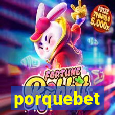 porquebet