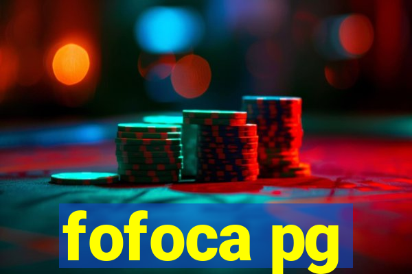 fofoca pg