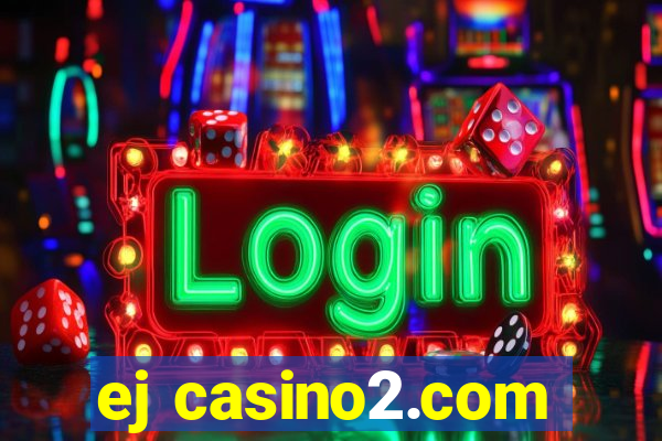 ej casino2.com