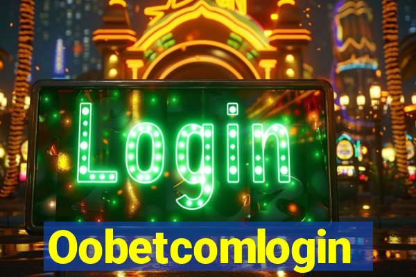 Oobetcomlogin