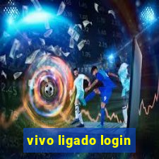 vivo ligado login