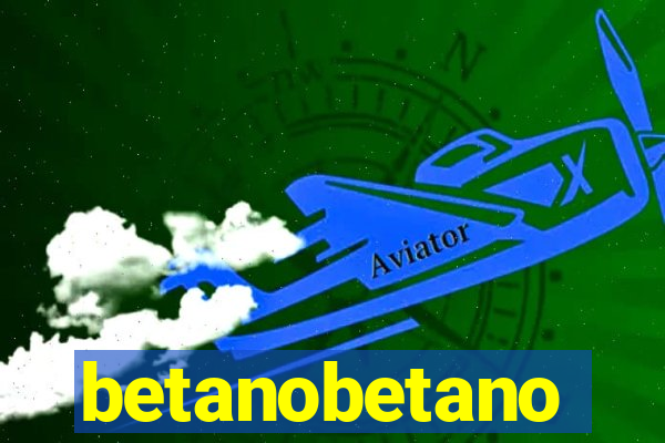 betanobetano