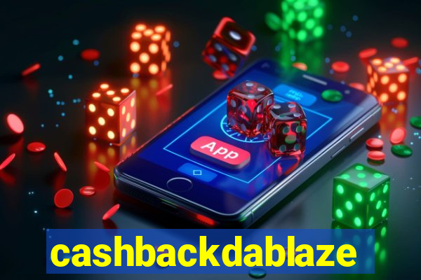 cashbackdablaze