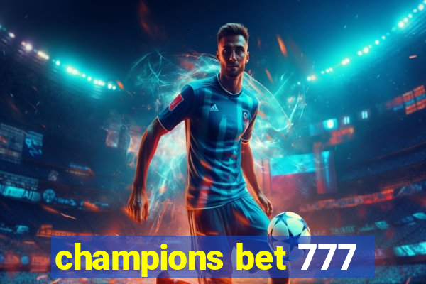 champions bet 777