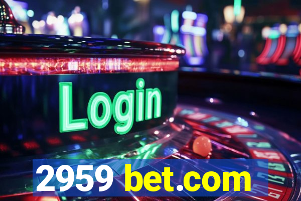 2959 bet.com