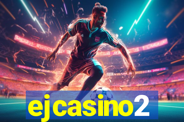 ejcasino2