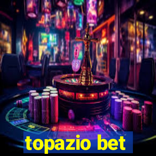 topazio bet