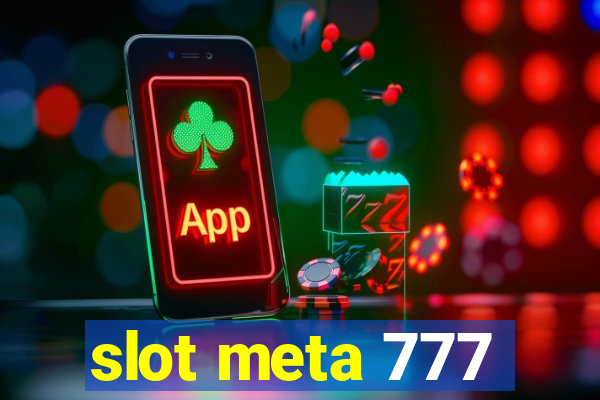 slot meta 777