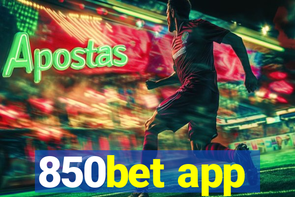 850bet app