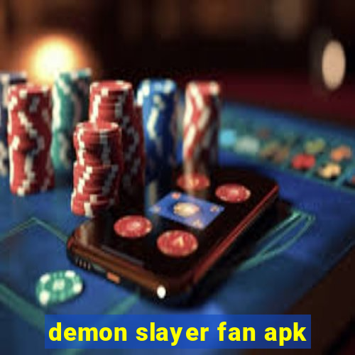 demon slayer fan apk