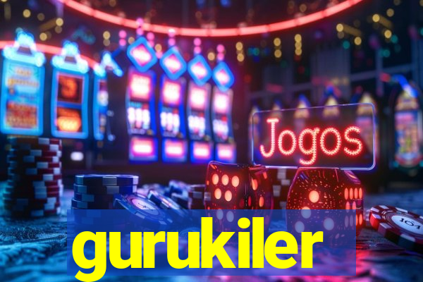 gurukiler