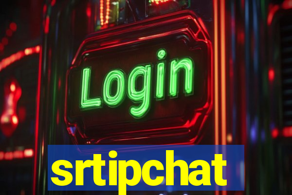 srtipchat