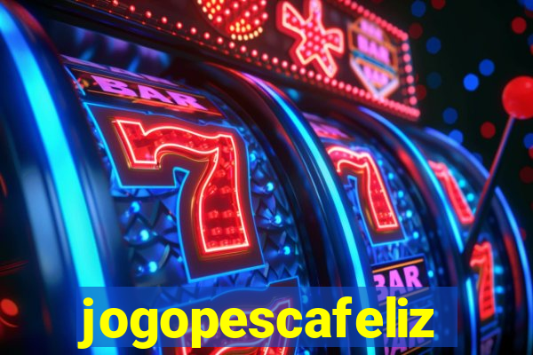 jogopescafeliz