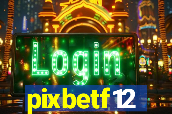 pixbetf12