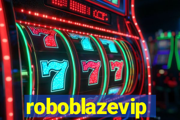 roboblazevip