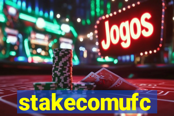 stakecomufc